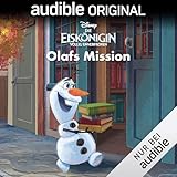 Disneys Eiskönigin: Olafs Mission