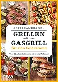 Grillen mit dem Gasgrill für den Feierabend: Über 50...