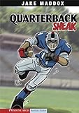 Quarterback Sneak (Jake Maddox Sports Stories) (English Edition)