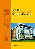 Ratgeber energiesparendes Bauen und Sanieren: Neutrale...