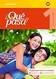 ¿Qué pasa? - Ausgabe 2016: Cuaderno de actividades 1 mit Lernsoftware und Audio-CD für Schüler (¿Qué pasa?: Lehrwerk für Spanisch als 2. Fremdsprache ab Klasse 6 oder 7 - Ausgabe 2016)