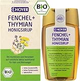 HOYER Fenchel & Thymian Honigsirup Bio - Wohltuend bei...