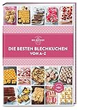 Die besten Blechkuchen von A–Z: So geht Backen für die...