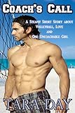 Coach's Call: A Steamy Short Story about Love, Volleyball, and One Uncoachable Girl (English Edition)