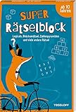 Super Rätselblock ab 10 Jahren.Logicals, Brückenrätsel, Zahlenpyramiden und viele andere Rätsel: 128 Seiten Rätselspaß - 25 unterschiedliche Rätselarten (Rätsel, Spaß, Spiele)