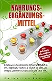 Nahrungsergänzungsmittel: Details, Anwendung, Dosierung, Wirkung und Studien zu OPC, Magnesium, Vitamin C & Vitamin D3, MSM, CBD, Omega 3, Coenzym Q10, Alpha Liponsäure, 5 HTP uvm...