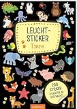 Leucht-Sticker – Tiere: 200 Sticker leuchten in der Nacht! | Stickerheft mit nachtleuchtendem Spezialeffekt