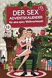 Sex Adventskalender für Paare 2024: Tägliche Sex Challenges für eine spicy Weihnachtszeit | Adventskalender Sex, Erotische Adventskalender, Sex Challenge buch für Paare