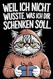 Weil ich nicht wusste, was ich Dir schenken soll: Geschenkbuch voller unnützem Wissen, humorvoller Rätsel und kurioser Fakten, die garantiert für gute Laune sorgen | Lustiges Geschenk für Männer