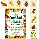 Cocktail Tomaten Samen Mix „Balkonliebe“ – 9 kompakte, samenfeste Sorten für Balkon, Topf & Fensterbank – Premium Saatgut, Gemüseanbau für Zuhause