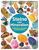 Steine und Mineralien: Entdecken, sammeln und bestimmen. Reich bebildertes Mineralien-Lexikon. Für Kinder ab 6 Jahren (Steckbriefe)