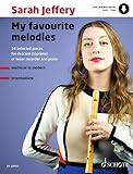 My Favourite Melodies: 14 Selected Pieces. Sopranblockflöte (Tenorblockflöte) und Klavier.