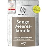 NATURE LOVE® Sango Meereskoralle – 250g Pulver – Natürliche Quelle für Calcium (20%) und Magnesium (10%) im körpereigenen Verhältnis von 2:1 – Hochdosiert und in Deutschland produziert