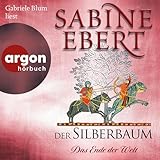 Der Silberbaum. Das Ende der Welt