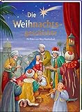 Die Weihnachtsgeschichte: Nach Lukas und Matthäus