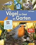 Vögel zu Gast im Garten - Beobachten, bestimmen,...