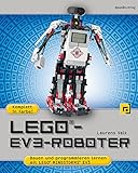 LEGO®-EV3-Roboter: Bauen und programmieren lernen mit LEGO® MINDSTORMS® EV3