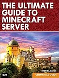 The Ultimate Guide to Minecraft Server