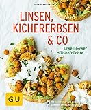 Linsen, Kichererbsen & Co.: Eiweißpower Hülsenfrüchte (GU Küchenratgeber)